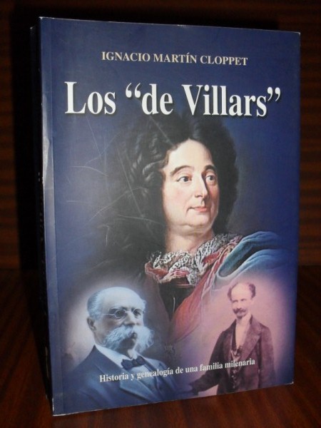 LOS "DE VILLARS". Historia y genealoga de una familia milenaria